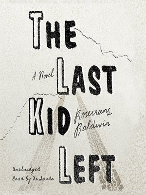 cover image of The Last Kid Left